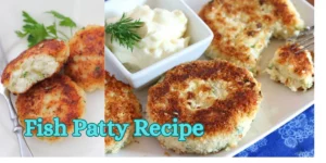 Fish Patty Recipe