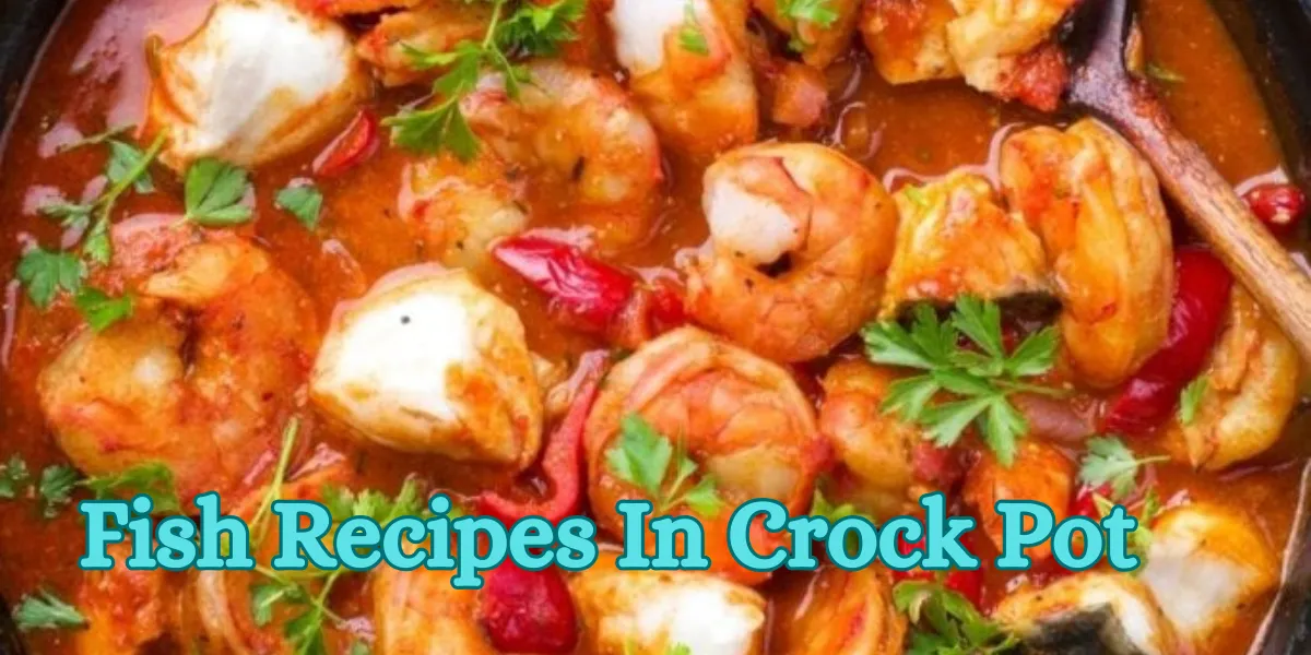 Fish Recipes In Crock Pot