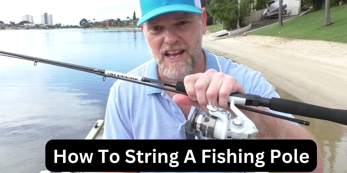 How To String A Fishing POLE