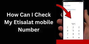 how can i check my etisalat mobile number