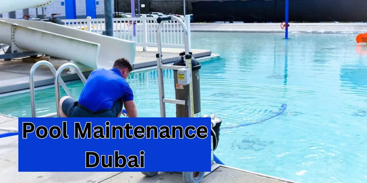 pool maintenance dubai