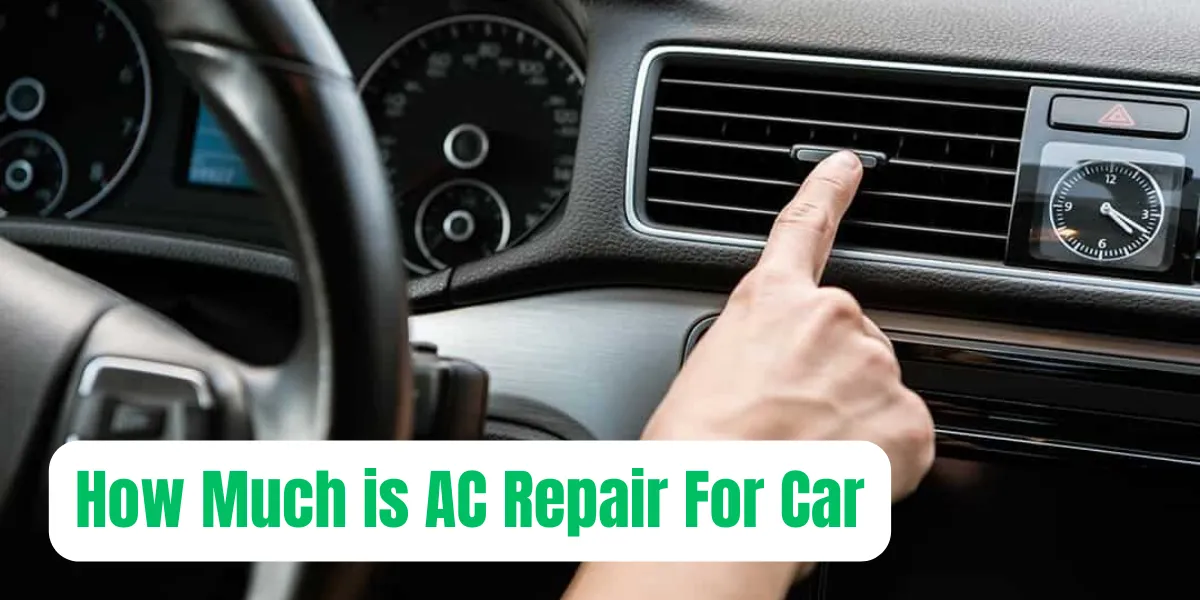 How Much is AC Repair For Car