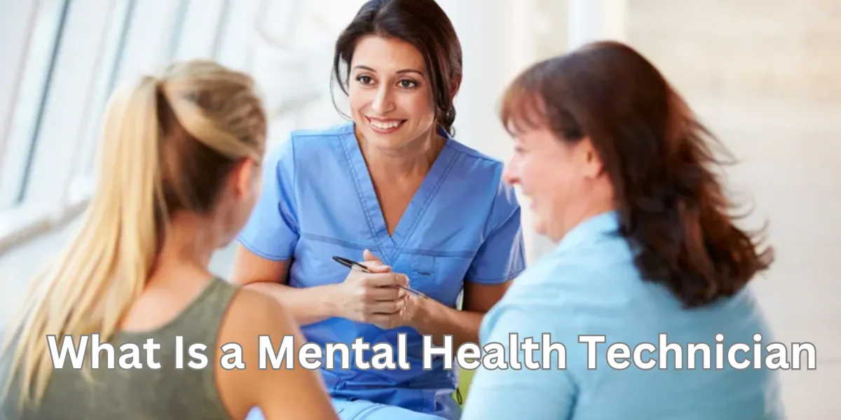What Is a Mental Health Technician