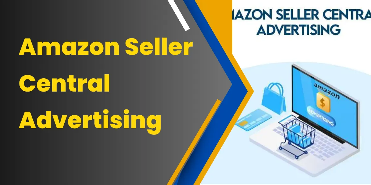 Amazon Seller Central Advertising