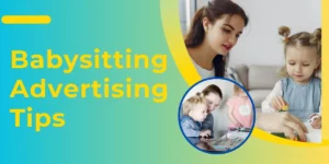 Babysitting Advertising Tips