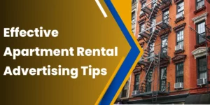 Effective Apartment Rental Advertising Tips