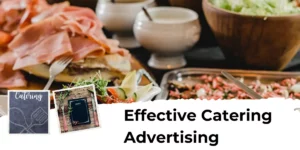 Effective Catering Advertising