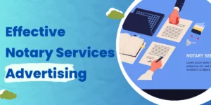 Effective Notary Services Advertising