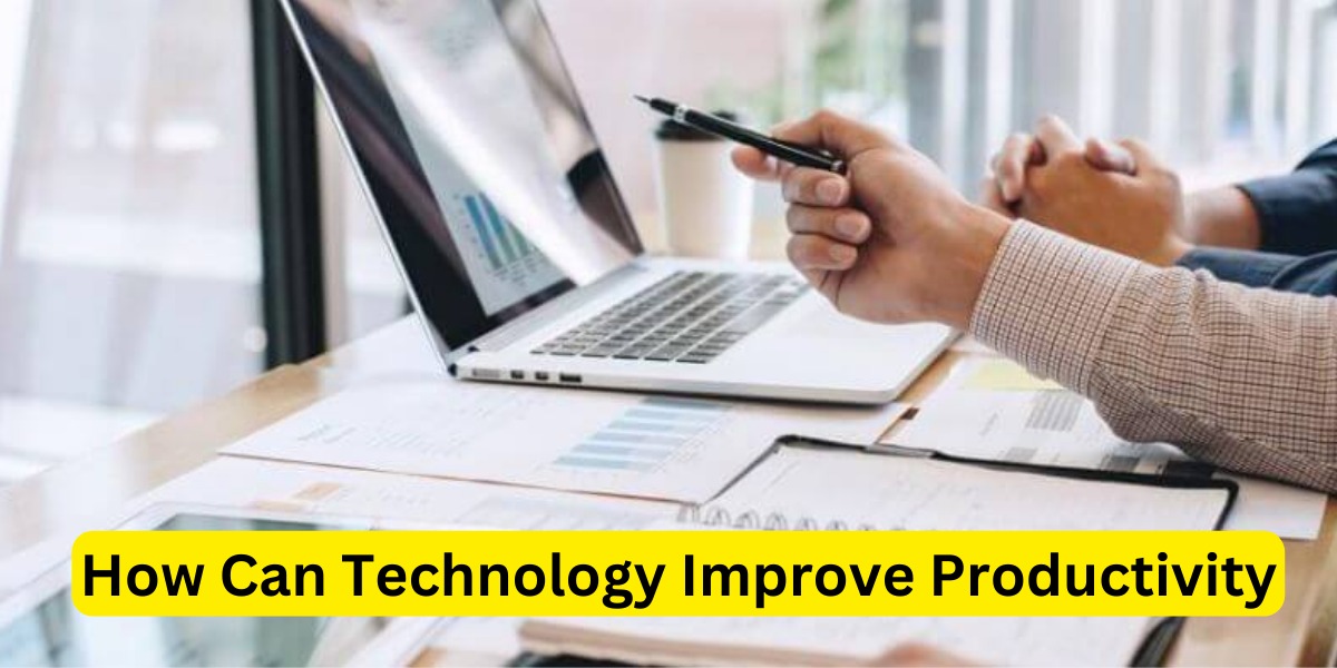 How Can Technology Improve Productivity