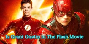 Is Grant Gustin in The Flash Movie