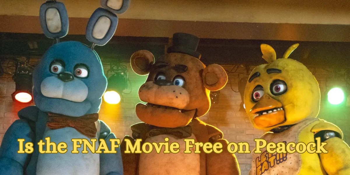 Is the FNAF Movie Free on Peacock 